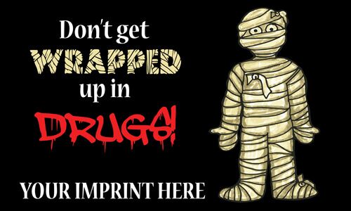 Drug Prevention Banner (Customizable): Don’t Get Wrapped Up In Drugs Drug Prevention Banner (Customizable): Don’t Get Wrapped Up In Drugs