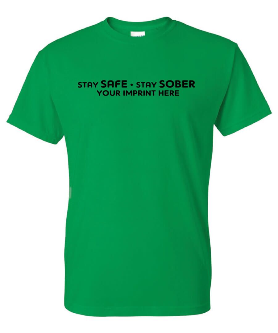 Alcohol Prevention Shirt: Stay Safe. Stay Sober – Customizable Alcohol Prevention Shirt: Stay Safe. Stay Sober – Customizable