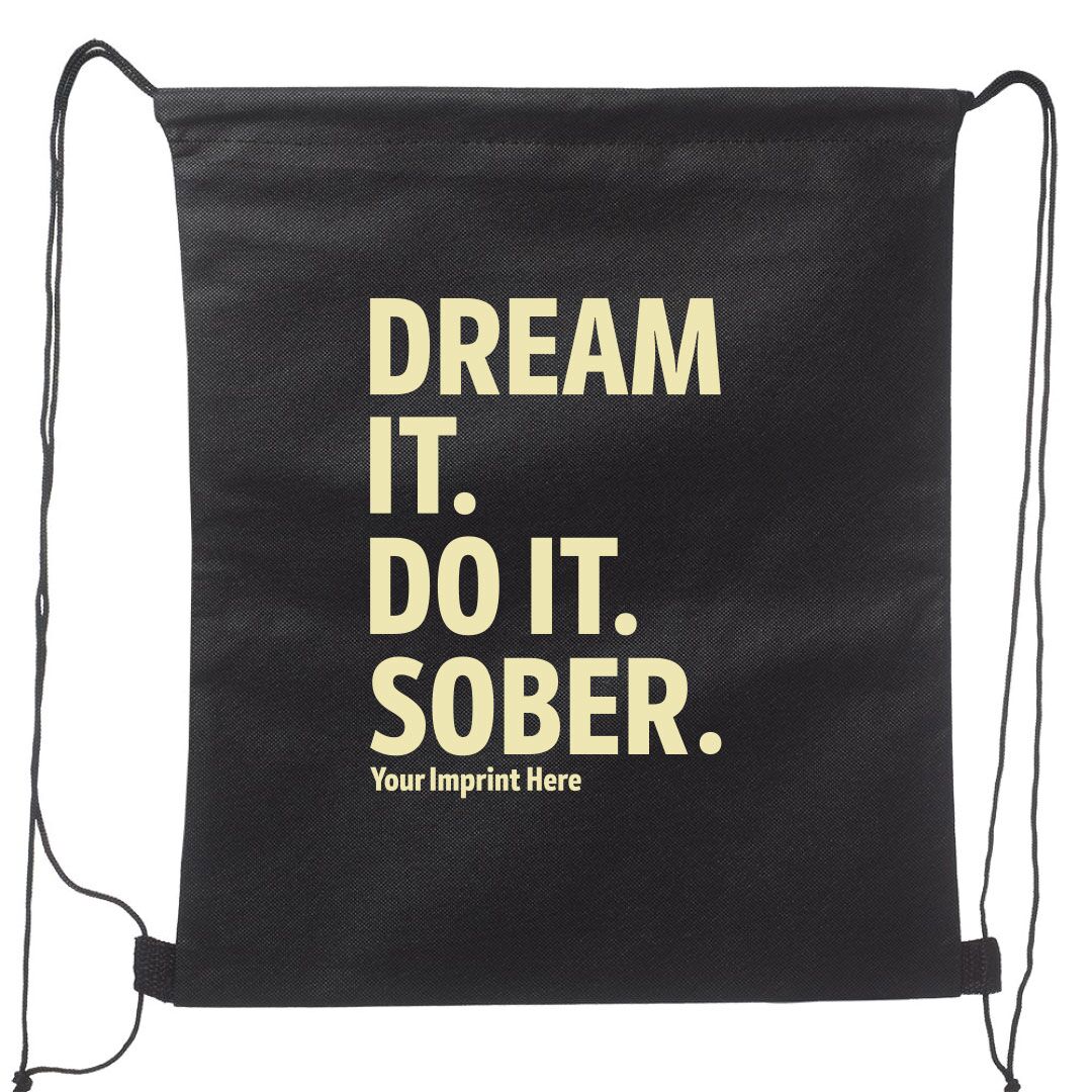 Alcohol Prevention Backpack: Dream It. Do It. Sober. Alcohol Prevention Backpack: Dream It. Do It. Sober.
