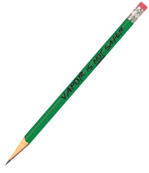 VAPOR IS NOT SAFER Pencil -Sets of 144